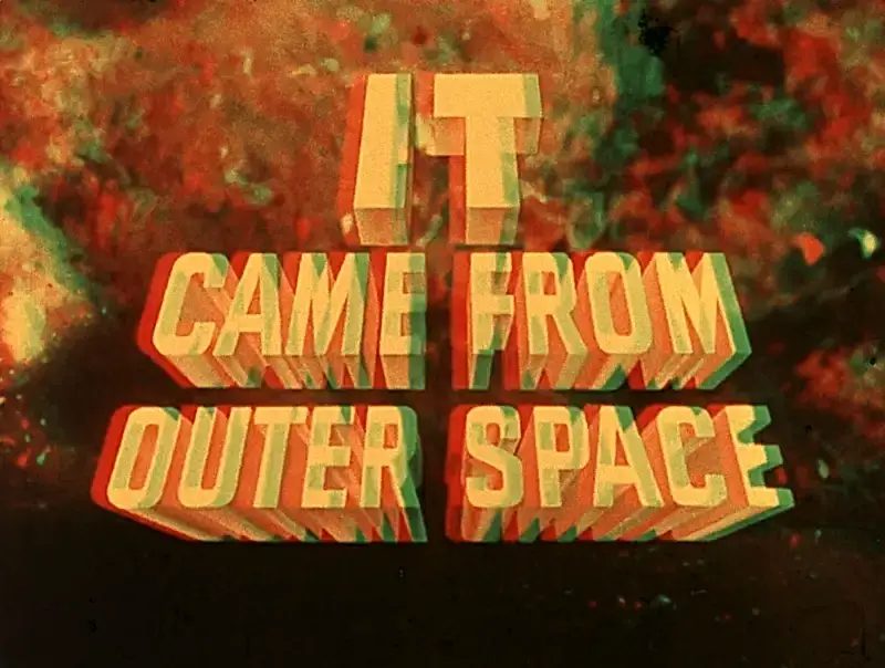Still from a trailer showing 3D blur and reading 'It Came from Outer Space'.